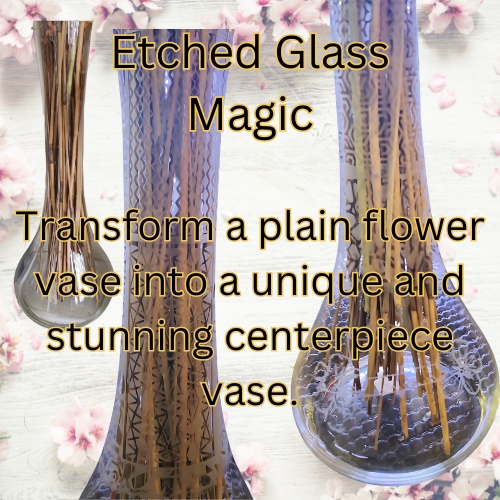 Etched Glass Magic